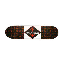 Fair Warning Skateboard