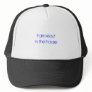 FairmeoutIn the house Trucker Hats