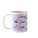 Fairy Tale Life Coffee Mug