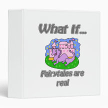 Fairytales were real 3 ring binder