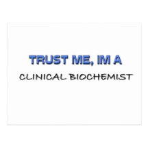 Faites confiance que je je suis un biochimiste cli carte postale