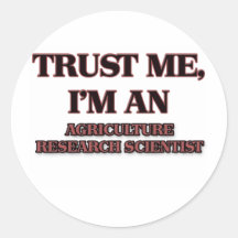 Faites confiance que je je suis un scientifique de adhésifs ronds