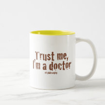 Faites- confiancemoi, je suis un docteur… tasses