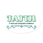 Faith, a living and unshakable confidence sticker