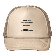 FAITH AS A MUSTARD SEED BECOMES A BIG TREE! HAT