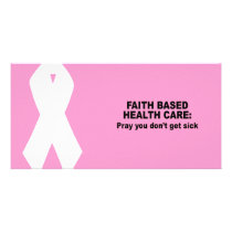 Faith Based Health Care - Pray you don't get sick Photo Cards