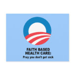 Faith Based Health Care - Pray you don't get sick postcards