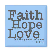 Faith Hope Love Blue Magnet