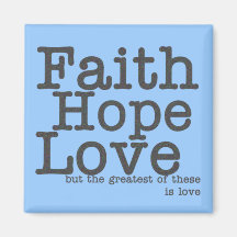 Faith Hope Love Blue Magnet