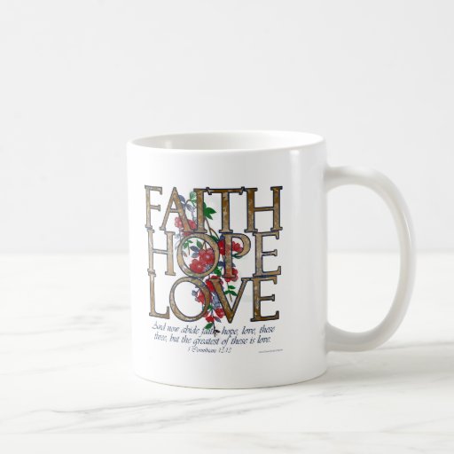 Faith Hope Love Christian Bible Verse Mug