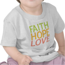 Faith Hope Love Christian Inspirational Tee Shirt