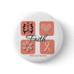 Faith Inspirations Uterine Cancer Pinback Buttons
