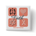 Faith Inspirations Uterine Cancer Pinback Buttons