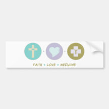 Faith Love Medicine Bumper Sticker