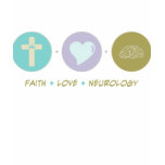 Faith Love Neurology t-shirts