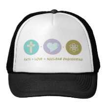 Faith Love Nuclear Engineering Trucker Hat