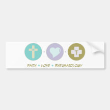 Faith Love Rheumatology Bumper Stickers
