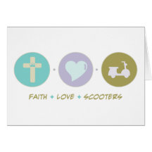 Faith Love Scooters Greeting Cards