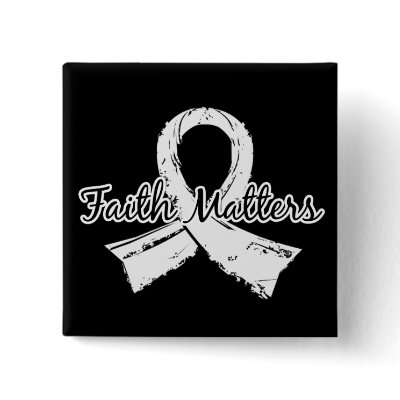 Faith Matters 5 Lung Cancer Button by awarenessgifts