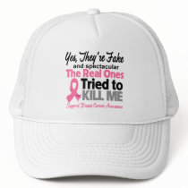 Fake and Spectacular - Breast Cancer