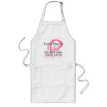 Fake - Real Ones Tried to Kill Me - Breast Cancer Apron