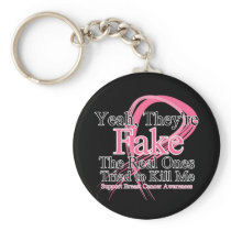 Fake - Real Ones Tried to Kill Me - Breast Cancer Key Chain