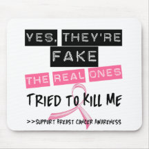 Fake The Real Ones Tried To Kill Me Breast Cancer Mouse Pad