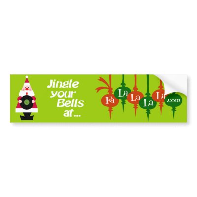 FaLaLaLaLa Bumper Sticker by FaLaLaLaLa