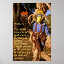 Fall Scarecrow with Psalm 37:3-4 Posters