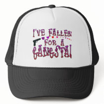 Fallen For Gangsta Trucker Hat