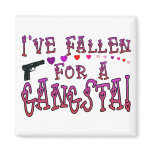 Fallen For Gangsta Magnet