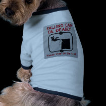 Falling Can Be Deadly pet clothing