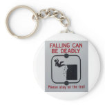 Falling Can Be Deadly keychains