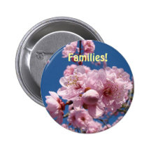 Families! button Pink Spring Flower Blossoms