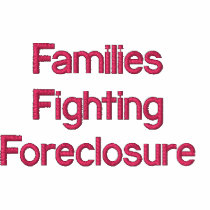 Families Fighting Foreclosure T-Shirt Embroidered Polo Shirt