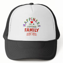Family Happiness Trucker Hats