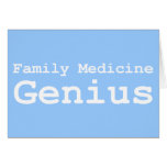 Family Medicine Genius Gifts Greeting Card