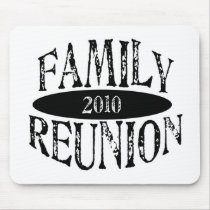 Family Reunion 2010 Mousepad