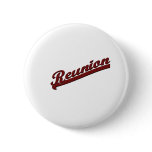 FAMILY REUNION  REUNION BANNER TEXT PINBACK BUTTON