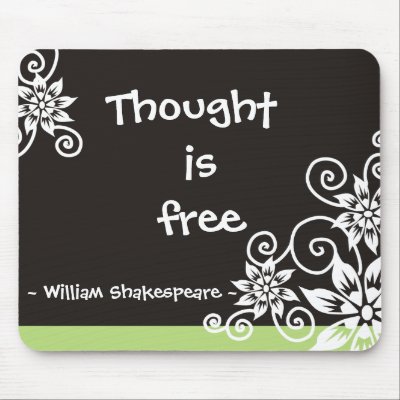 Famous 3 Word Quotes -William Shakespeare quote Mousepads by semas87