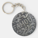 Famous Keychain
