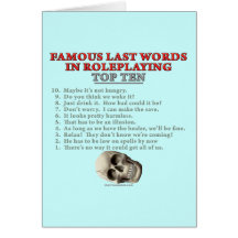 Famous Last Words in Roleplaying: Top Ten Cards