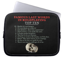 Famous Last Words in Roleplaying: Top Ten Computer Sleeves