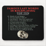 Famous Last Words in Roleplaying: Top Ten