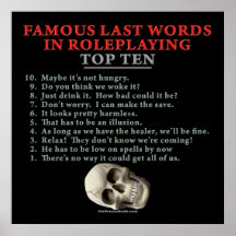 Famous Last Words in Roleplaying: Top Ten Poster