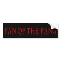 fan of the fang bumper stickers