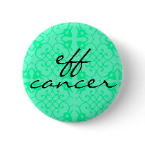 fancy eff cancer pinback buttons