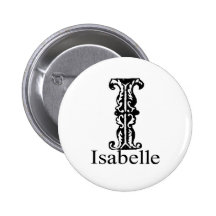 Fancy Monogram: Isabelle Button