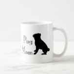 Fancy Pug Mom Mug