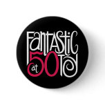 Fantastic at 50 White Button